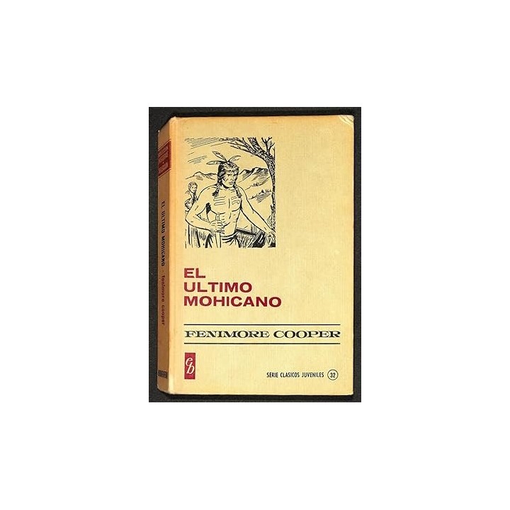 EL ULTIMO MOHICANO - COOPER, FENIMORE